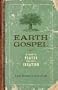 Earth Gospel: A Guide to Prayer for God's Creation
