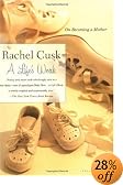 A Life's Work: On Becoming a Mother