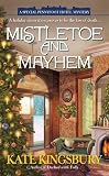 Mistletoe and Mayhem (A Special Pennyfoot Hotel Myst) [Mass Market Paperback]