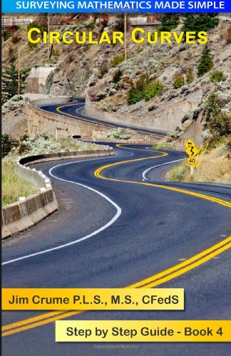 circular curves step by step guide surveying mathematics made simple
