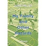 my family and other hazards a memoir