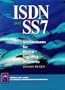 ISDN and SS7: Architectures for Digital Signaling Networks