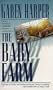Baby Farm