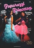 Paparazzi Princesses