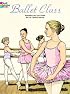 Ballet Class Coloring Book