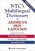 Book Ntc's Multilingual Dictionary of American Sign Language