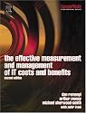 Effective Measurement and Management of IT Costs and Benefits, Second Edition (Computer Weekly Professional Series)