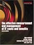 Effective Measurement and Management of IT Costs and Benefits, Second Edition (Computer Weekly Professional Series)