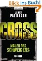 Mauer des Schweigens: Thriller: Ein Alex-Cross-Roman