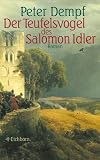 Der Teufelsvogel des Salomon Idler - Peter Dempf
