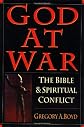 God at War: The Bible & Spiritual Conflict