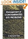 Management of Contaminated Site Problems