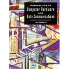 Click here to buy Introduction to Computer Hardware and Data Communications by  Pierre Goupille.