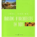 Maisons d'architectes en bois