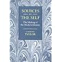 Sources of the Self: The Making of the Modern Identity