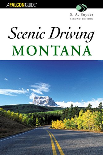 Scenic Driving Montana, 2nd (Scenic Routes & Byways)