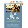 More Than Miracles: The State of the Art of Solution-Focused Brief Therapy (Haworth Brief Therapy)