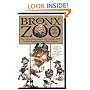 The Bronx Zoo: The Astonishing Inside Story of the 1978 World Champion New York Yankees