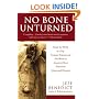 No Bone Unturned: Inside the World of a Top Forensic Scientist and His Work on America's Most Notorious Crimes and Disasters