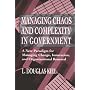 Managing Chaos and Complexity in Government: A New Paradigm for Managing Change, Innovation, and Organizational Renewal (Jossey Bass Public Administration Series)