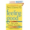 Feeling Good: The New Mood Therapy