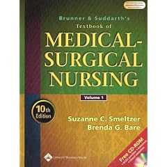 Brunner and Suddarth's Textbook of Medical-Surgical Nursing (Textbook of Medical Surgical Nursing - 2-Vol Set (Brunner/Su)