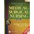 Brunner and Suddarth's Textbook of Medical-Surgical Nursing (Textbook of Medical Surgical Nursing - 2-Vol Set (Brunner/Su)