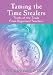 Books : Taming the Time Stealers: Tricks of the Trade From Organized Teachers