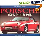 Porsche 924, 944 and 968 (Collector's Guide)