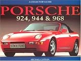 Porsche 924, 944 and 968 (Collector's Guide)