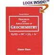 Principles and Applications of Geochemistry (2nd Edition) by  Gunter Faure