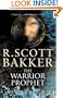 The Warrior Prophet (The Prince of Nothing, Book 2)