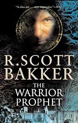 The Warrior Prophet: The Prince of Nothing Book Two