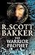 The Warrior Prophet: The Prince of Nothing Book Two