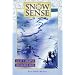 Snow Sense: A Guide to Evaluating Snow Avalanche Hazard