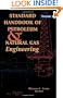 Standard Handbook of Petroleum and Natural Gas Engineering: Volume 1