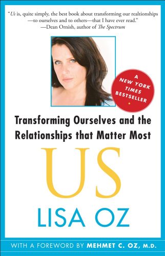 US: Transforming Ourselves and the Relationships 