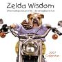 Zelda Wisdom 2007 Wall Calendar