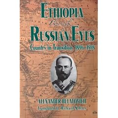 Ethiopia Through Russian Eyes: Country in Transition, 1896-1898