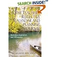 The Teacher's Reflective Calendar and Planning Journal: Motivation, Inspiration, and Affirmation