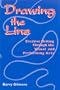 Drawing the Line: Creative Writing Through the Visual and Performing Arts