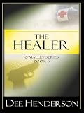 The Healer (The O Malley Series #5)