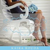 Here, Home, Hope | [Kaira Rouda]