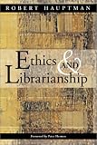 Ethics and Librarianship