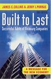 Built to last : successful habits of visionary companies