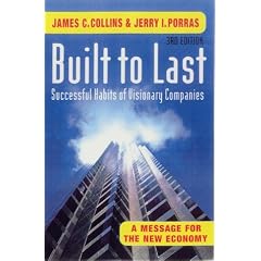 Built to Last: Successful Habits of Visionary Companies