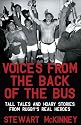 Voices from the Back of the Bus: Tall Tales and Hoary Stories from Rugby's Real Heroes