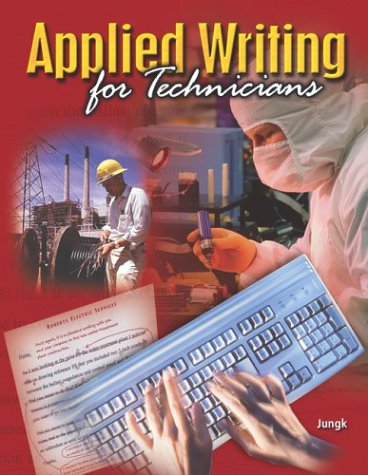 Applied Writing for Technicians, Student Edition