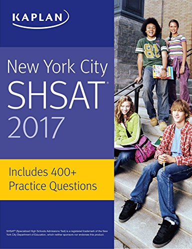 New York City SHSAT 2017 (Kaplan Test Prep)