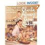 Charlie Palmer's Casual Cooking: The Chef of New York's Aureole Restaurant Cooks for Family and Friends